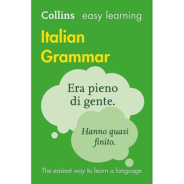 Easy Learning Italian Grammar / Collins Easy Learning, Collins Dictionaries