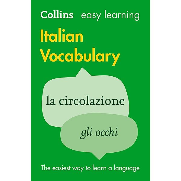 Easy Learning Italian Vocabulary: Trusted support for learning (Collins Easy Learning), Collins Dictionaries