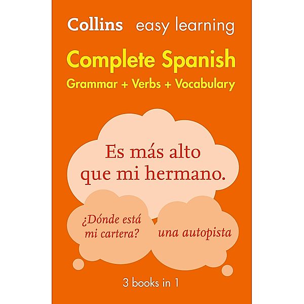 Easy Learning Spanish Complete Grammar, Verbs and Vocabulary (3 books in 1) / Collins Easy Learning, Collins Dictionaries