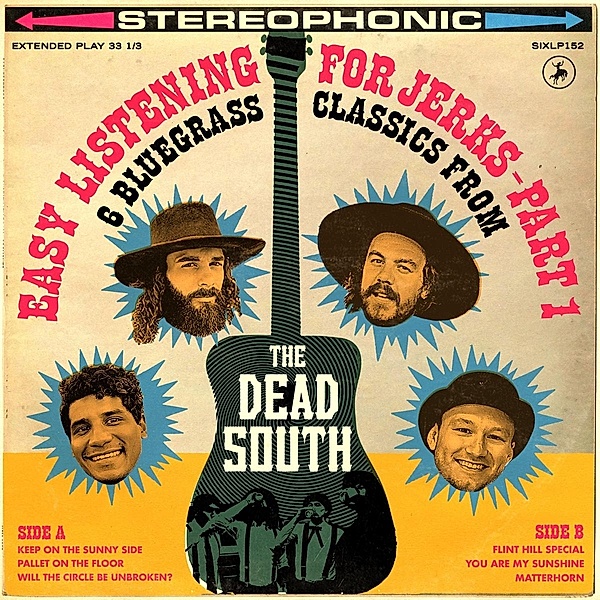 Easy Listening For Jerks (Part 1), The Dead South