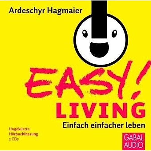 EASY! Living, 2 Audio-CD, Ardeschyr Hagmaier