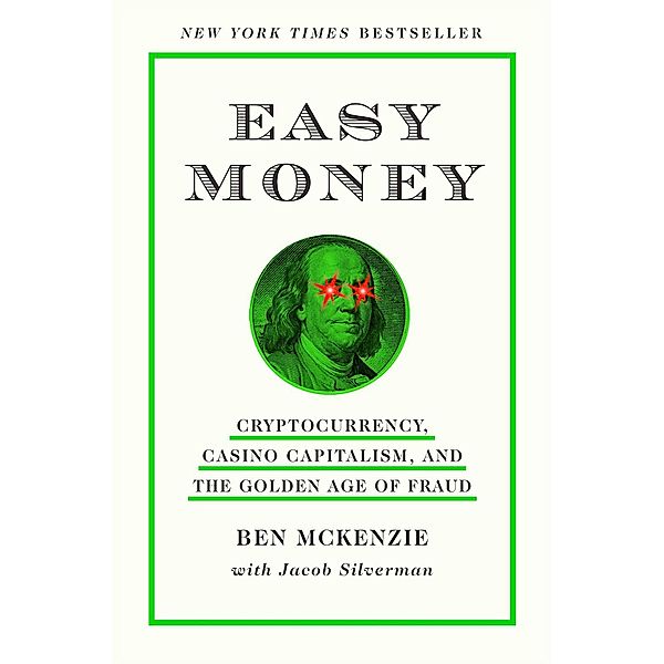 Easy Money, Ben McKenzie, Jacob Silverman