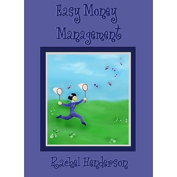 Easy Money Management, Rachel Henderson