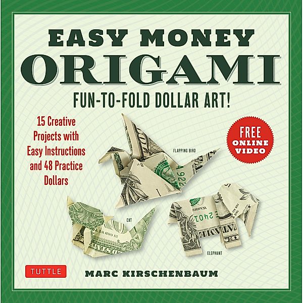 Easy Money Origami Ebook, Marc Kirschenbaum