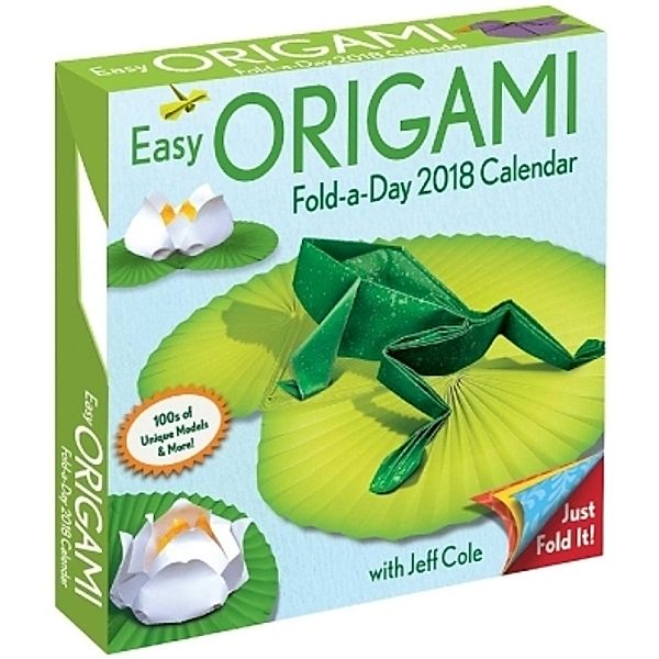 Easy Origami Fold-a-Day 2018 Calendar, Jeff Cole