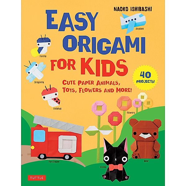 Easy Origami for Kids, Naoko Ishibashi