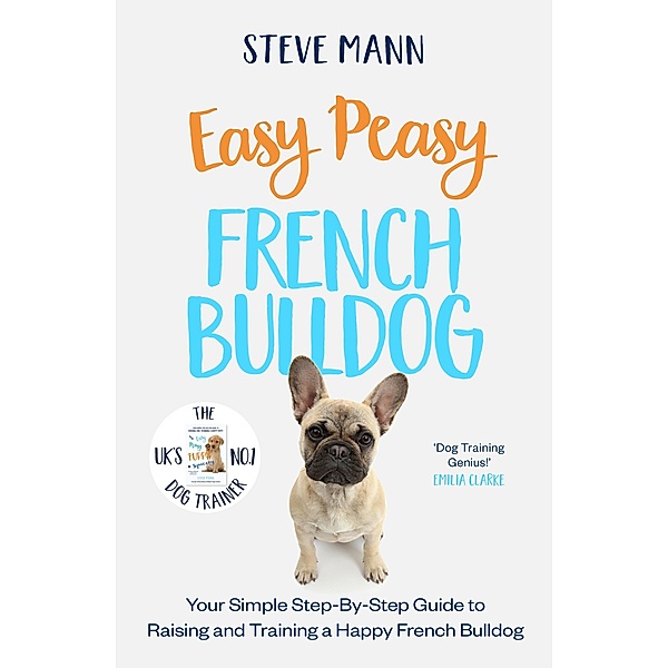 Easy Peasy French Bulldog, Steve Mann
