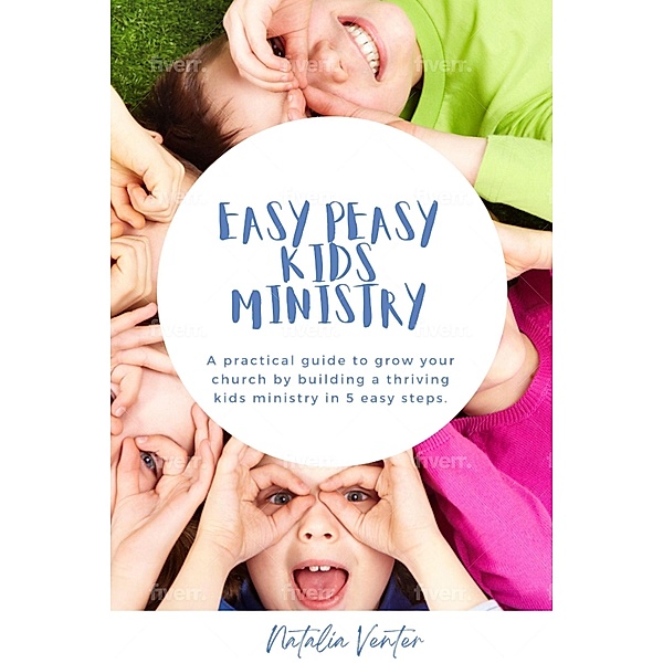 Easy Peasy Kids Ministry, Natalia Venter