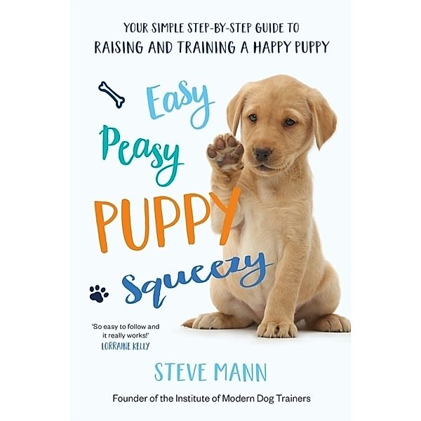 Easy Peasy Puppy Squeezy, Steve Mann