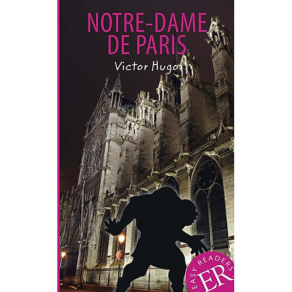 Easy Readers (Französisch) / Notre-Dame de Paris, Victor Hugo