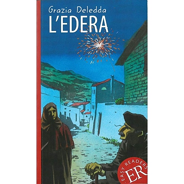Easy Readers (Italienisch) / L'edera, Grazia Deledda