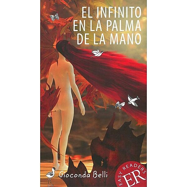 Easy Readers (Spanisch) / El infinito en la palma de la mano, Gioconda Belli