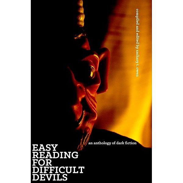 Easy Reading for Difficult Devils, Zachary Owen