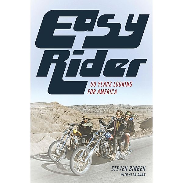 Easy Rider, Steven Bingen