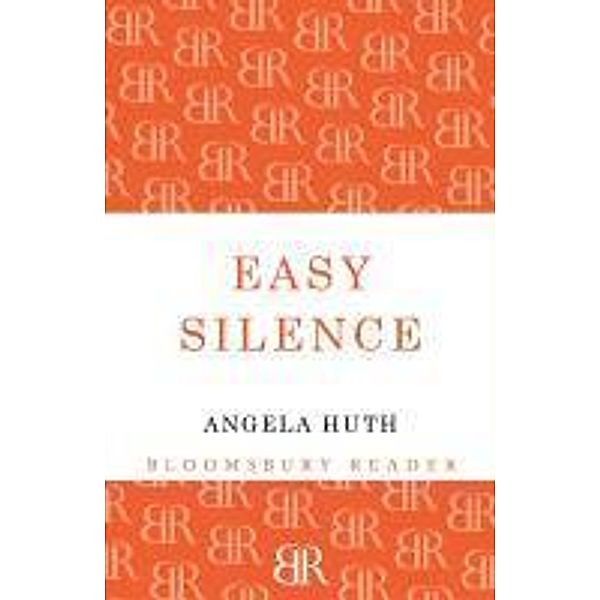 Easy Silence, Angela Huth