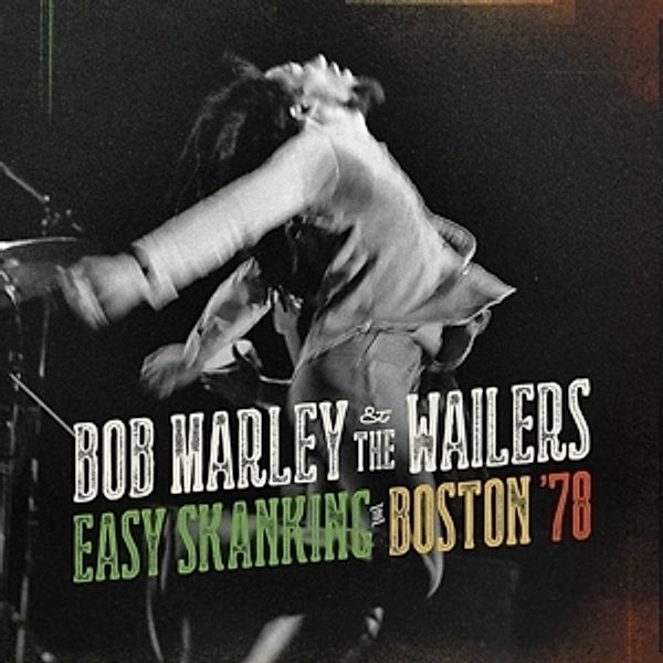 Easy Skanking In Boston '78, Bob Marley & The Wailers