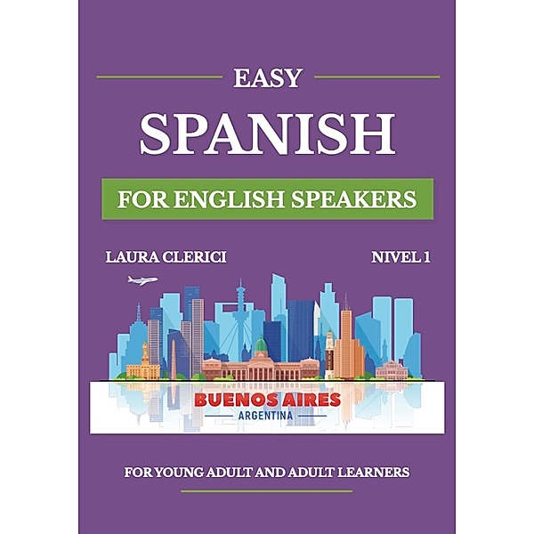 Easy Spanish for English Speakers, Laura Clerici
