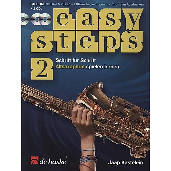 Easy Steps für Altsaxophon, m. 2 Audio-CDs + CD-ROM.Vol.2, Jaap Kastelein