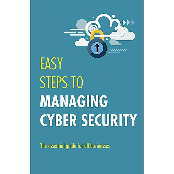 Easy Steps to Managing Cybersecurity / Legend Press, Jonathan Reuvid