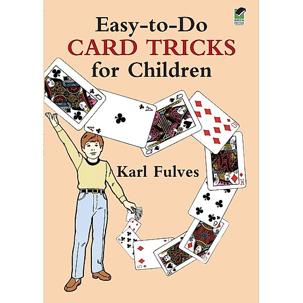 Easy-to-Do Card Tricks for Children / Dover Magic Books, Karl Fulves