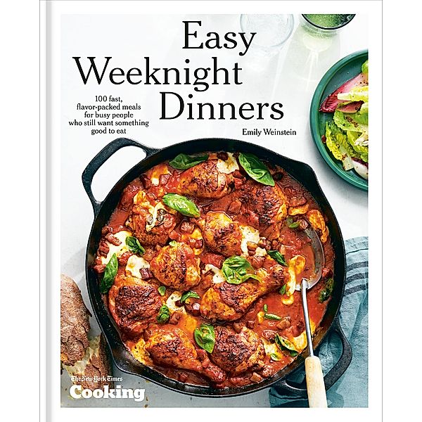 Easy Weeknight Dinners, Emily Weinstein, New York Times Cooking