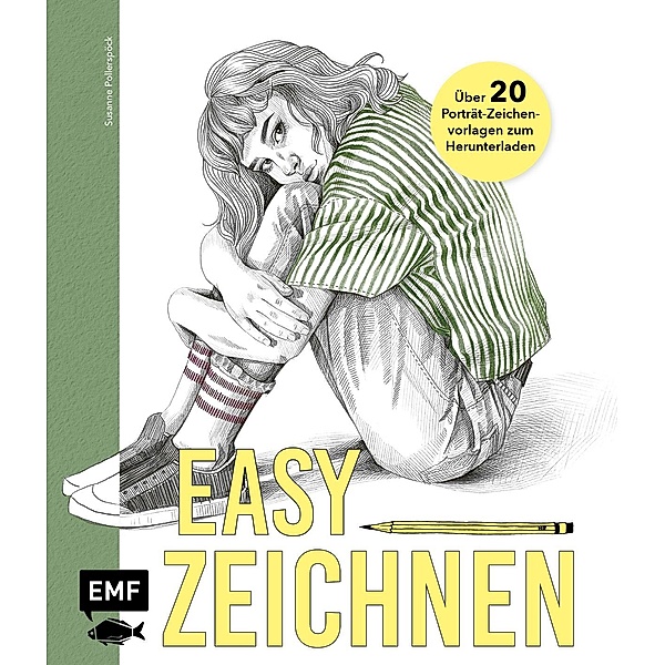 Easy zeichnen - Mit 20 Vorlagen zum perfekten Porträt, Susanne Pollerspöck