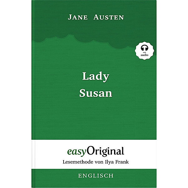 EasyOriginal.com - Lesemethode von Ilya Frank - Englisch / Lady Susan (mit kostenlosem Audio-Download-Link), Jane Austen
