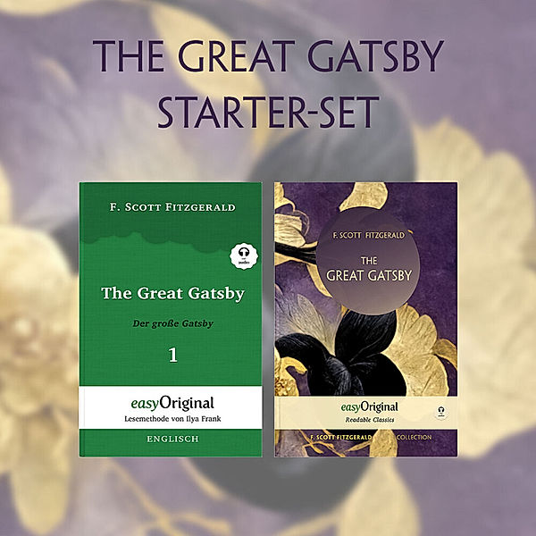 EasyOriginal.com - Lesemethode von Ilya Frank - Englisch / The Great Gatsby / Der große Gatsby (mit 2 MP3 Audio-CDs) - Starter-Set, m. 2 Audio-CD, m. 2 Audio, m. 2 Audio, 2 Teile, F. Scott Fitzgerald