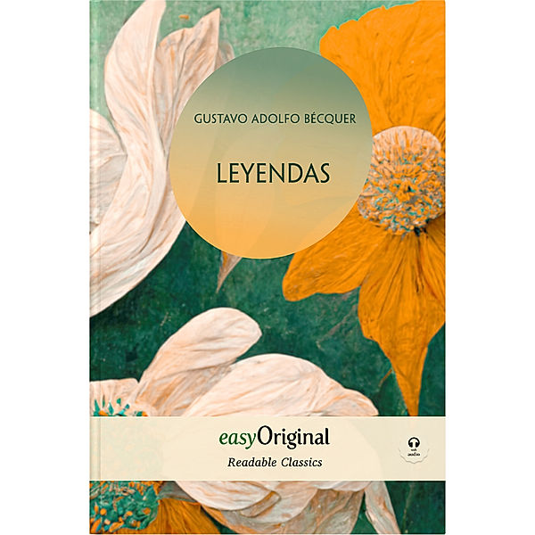 EasyOriginal Readable Classics / Leyendas (with audio-CD) - Readable Classics - Unabridged spanish edition with improved readability, m. 1 Audio-CD, m. 1 Audio, m. 1 Audio, Gustavo Adolfo Bécquer