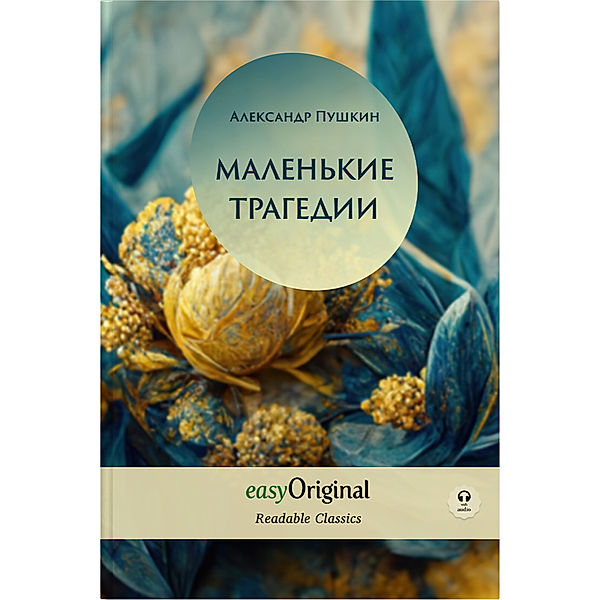 EasyOriginal Readable Classics / Malenkiye Tragedii (with MP3 Audio-CD) - Readable Classics - Unabridged russian edition with improved readability, m. 1 Audio-CD, m. 1 Audio, m. 1 Audio, Alexander Puschkin