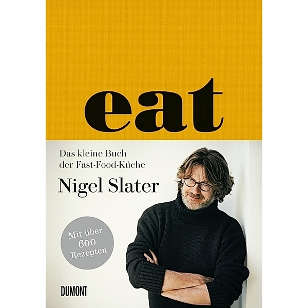 Eat, Nigel Slater