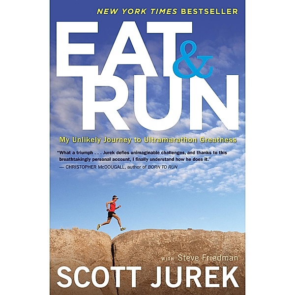 Eat and Run, Scott Jurek