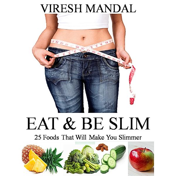 Eat & Be Slim, Viresh Mandal
