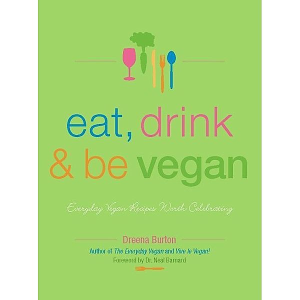 Eat, Drink & Be Vegan, Dreena Burton