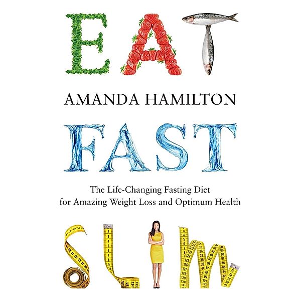 Eat, Fast, Slim, Amanda Hamilton