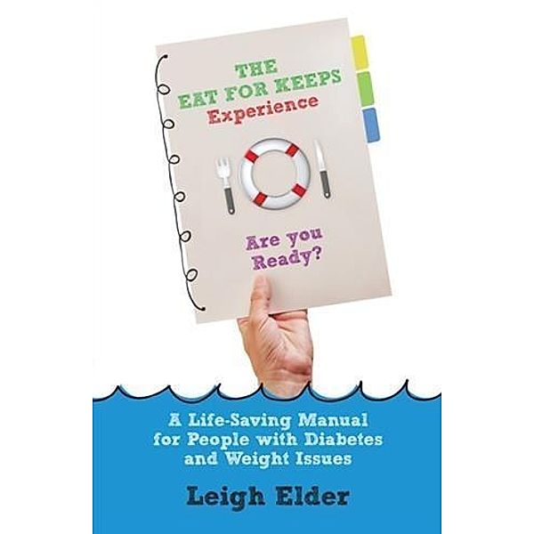 Eat For Keeps Experience, Leigh Elder