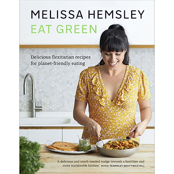Eat Green, Melissa Hemsley