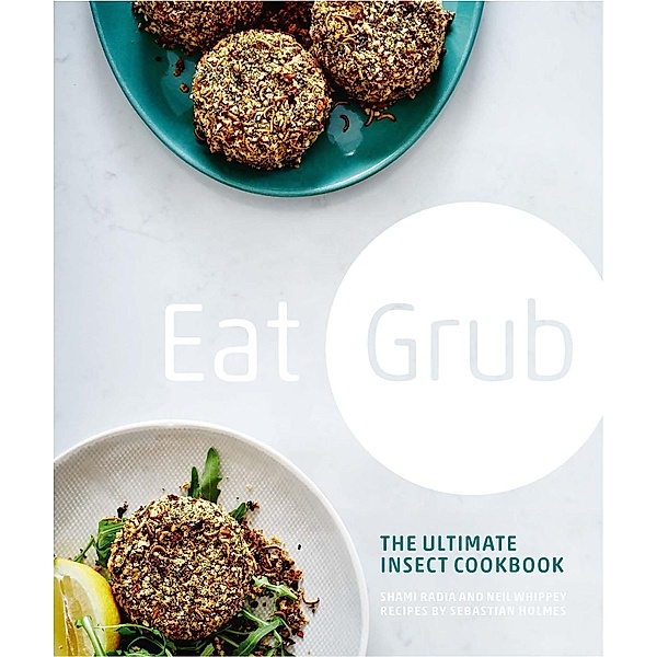 Eat Grub, Shami Radia, Neil Whippey, Sebastian Holmes