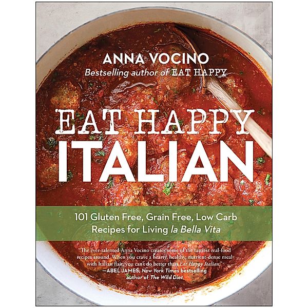 Eat Happy Italian, Anna Vocino