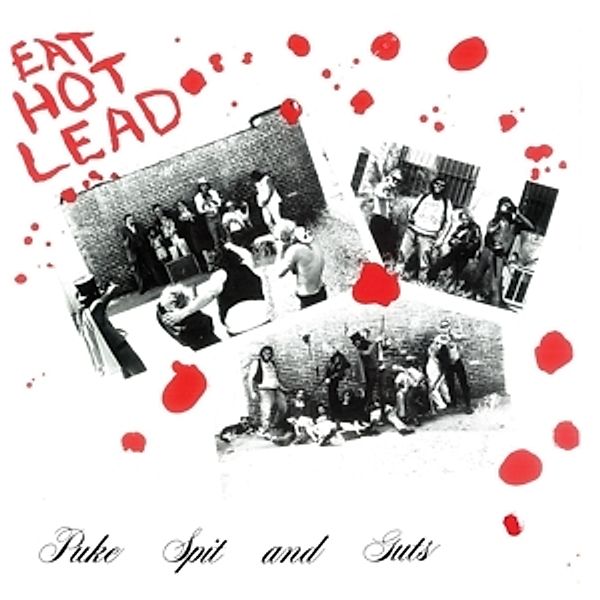 Eat Hot Lead (Vinyl), Puke Spit & Guts