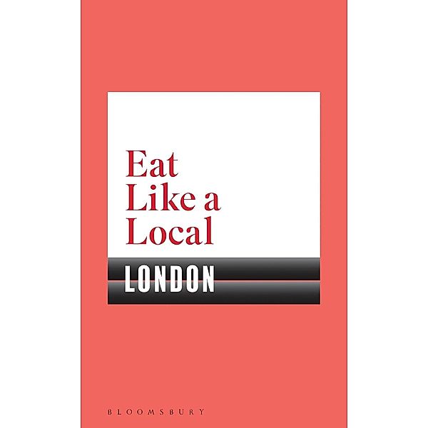 Eat Like a Local LONDON, Bloomsbury