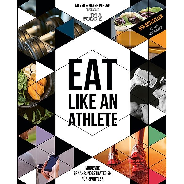 Eat like an Athlete, Sarai Pannekoek, Titia van der Stelt, Vera Wisse