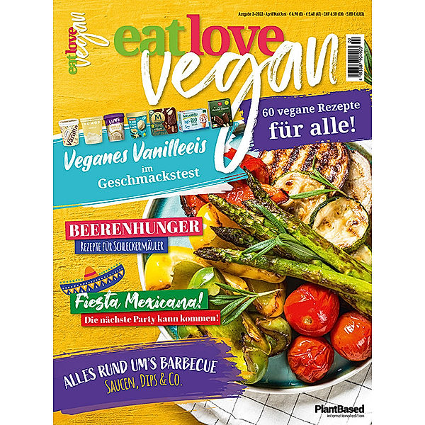 Eat Love Vegan 02 April/Mai/Juni: Das Magazin - 60 vegane Rezepte für alle!, Heel Verlag
