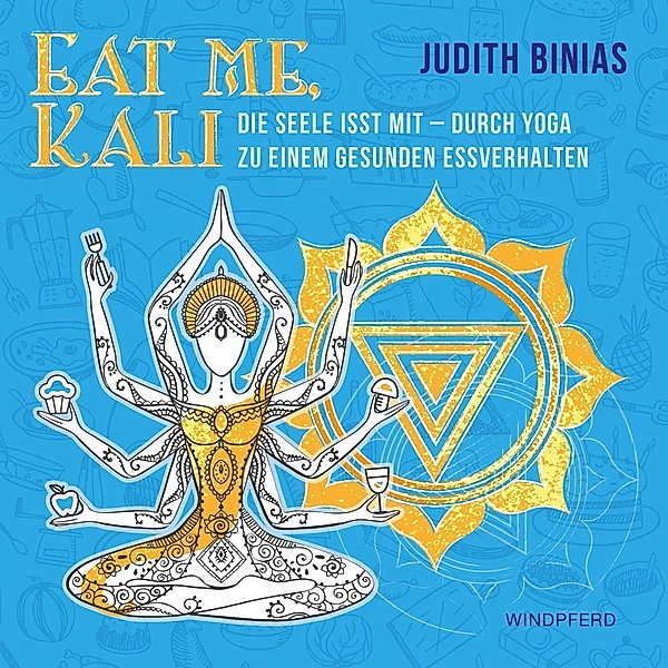 Eat me, Kali, Judith Binias