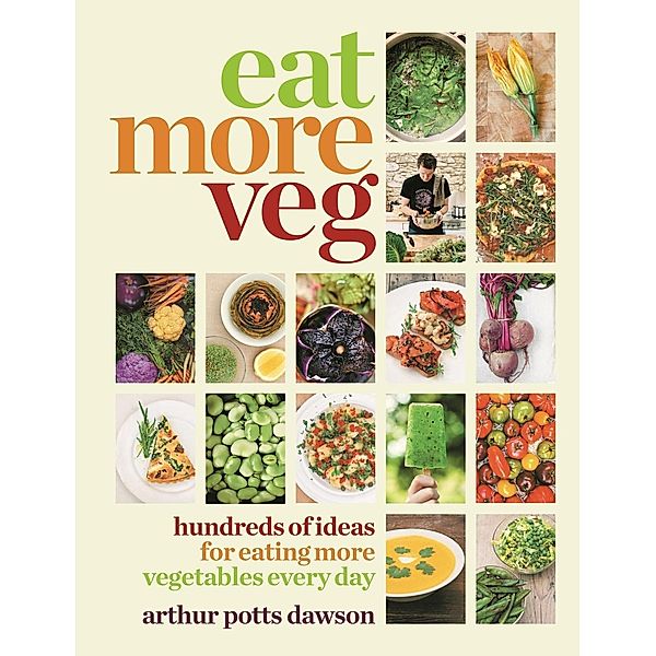 Eat More Veg, Arthur Potts Dawson