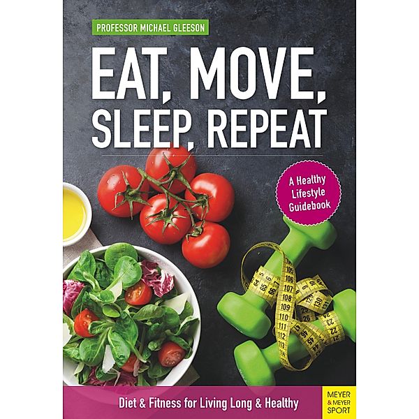 Eat, Move, Sleep, Repeat, Michael Gleeson