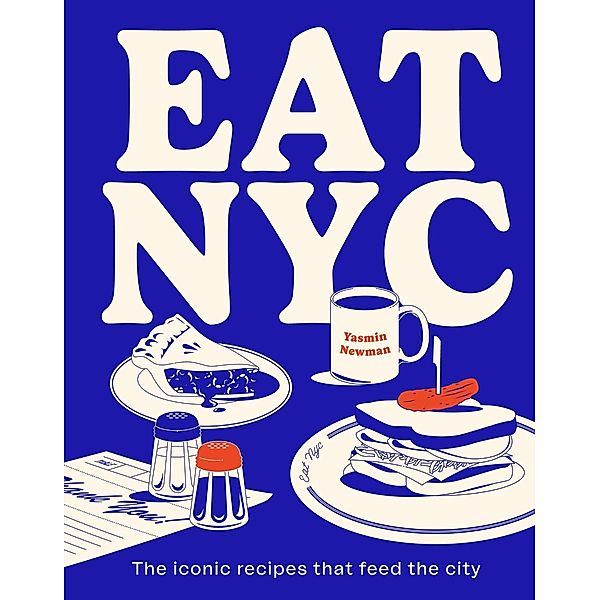 EAT NYC, Yasmin Newman