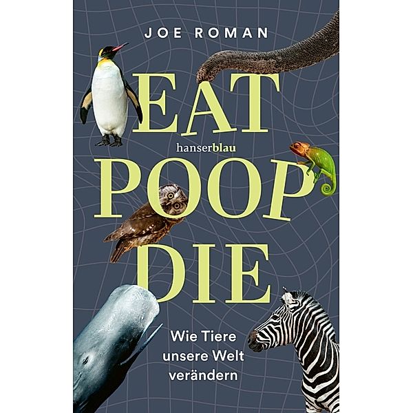 Eat, Poop, Die, Joe Roman