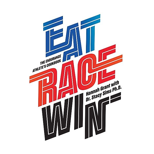 Eat Race Win, Hannah Grant