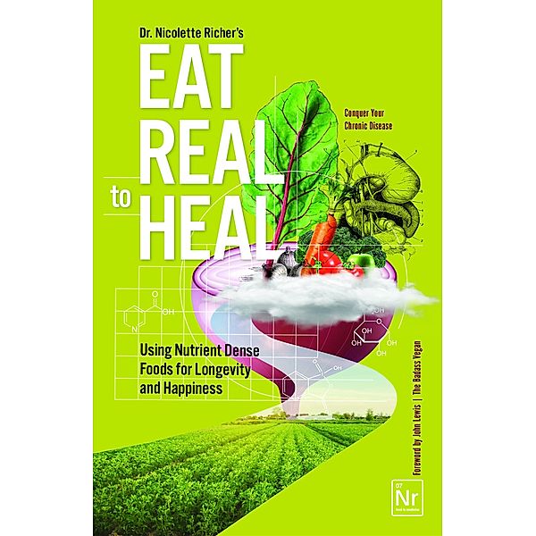 Eat Real to Heal, Nicolette Richer